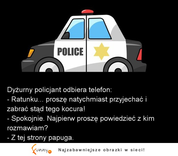 Nietypowy telefon na policję! :D