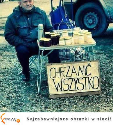 Chrzanić wszystko