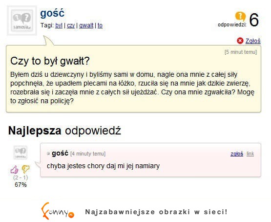 Czy to aby nie gwałt? :D