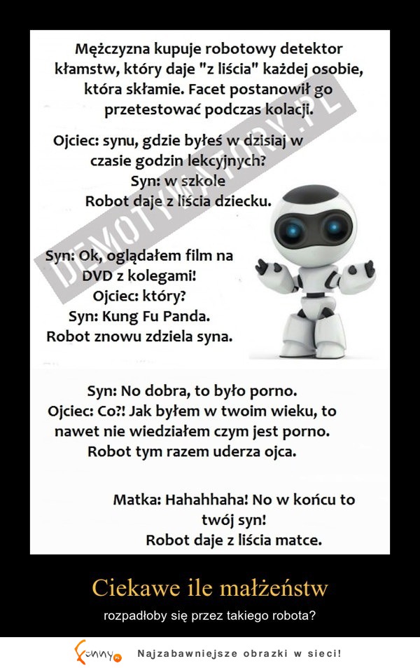 Ciekawe ile małżeństw by się rozpadło przy takim robocie! :D