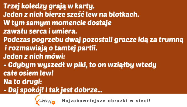 Kawały - koledzy grają w karty :D