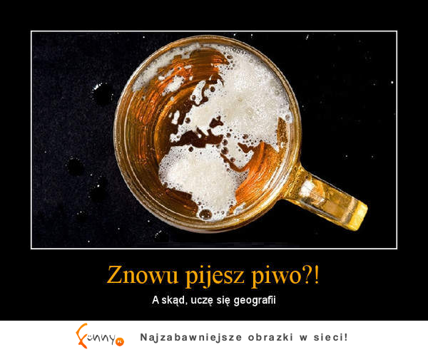 Znowu piwo?