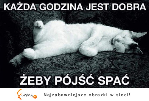 Każda godzina jest dobra!