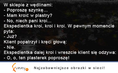 Klient nasz pan :D