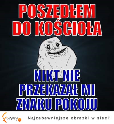 Poszedłem do kościoła