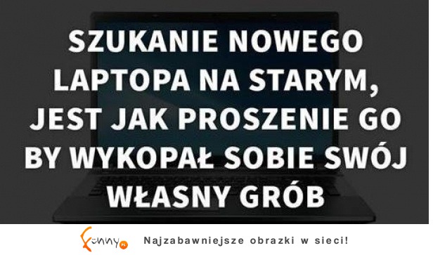 Stary laptop będzie wiedział co się święci