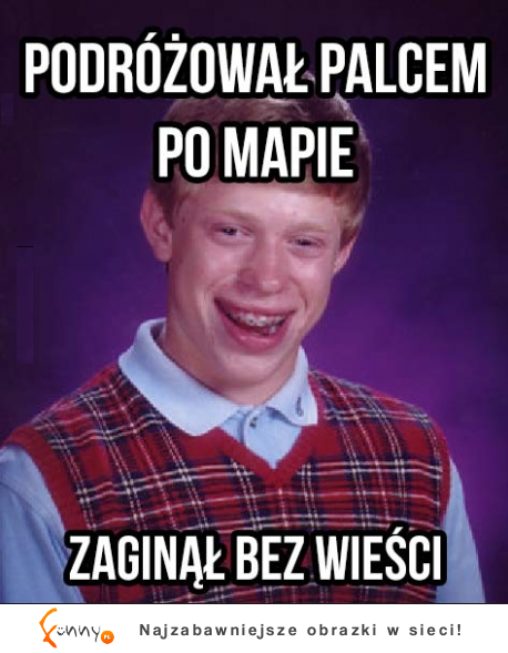 Zaginął bez wieści :)