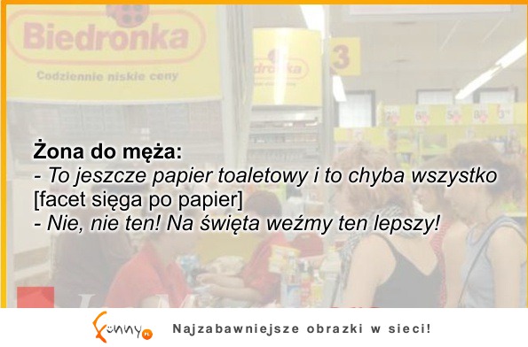 Żona do męża...