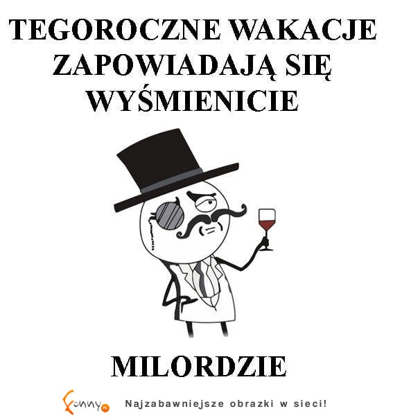 tegoroczne wakacje :D