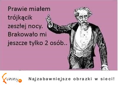 prawie miałem