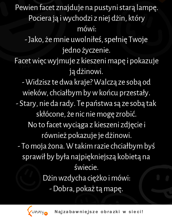 Pewien facet znajduje na pustyni starą lampę :D