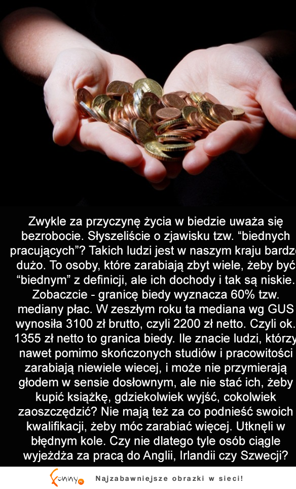 Przyczyna życia w biedzie! Jaka jest prawda