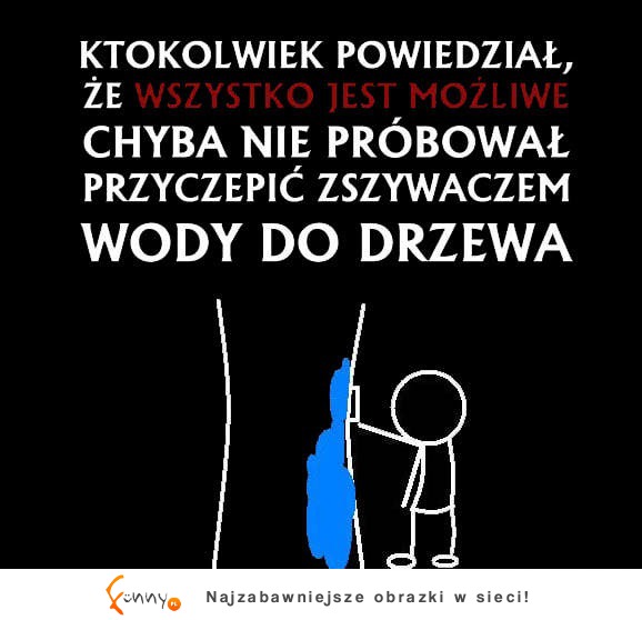 Ktokolwiek powiedział