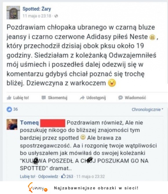 A może dziewczyna z warkoczem z Żar jest po prostu nieśmiała... Już musieli ją zjechać...