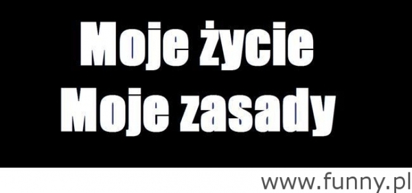 moje zycie