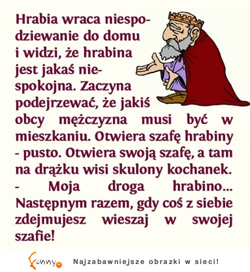 Hrabia przyłapał zonę na zdradzie i powiedział, że... HAHA DOBRE!