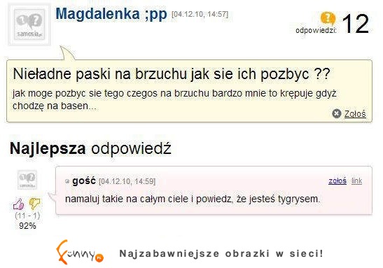 Jak się pozbyć "pasków" na brzuchu? Zobacz o co chodzi ...Dobrze mu doradzili! :D