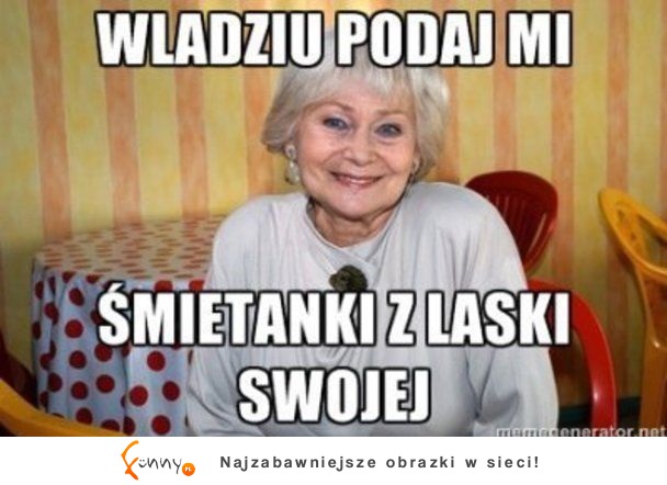 Wladziu podaj mi