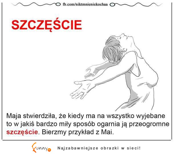 To jest szczęście