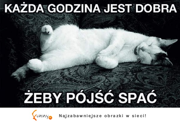 Każda godzina jest dobra