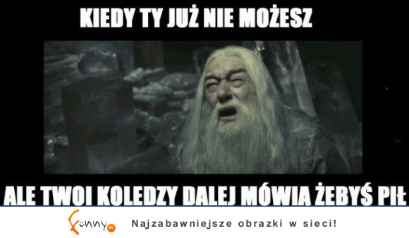 już nie mogę!