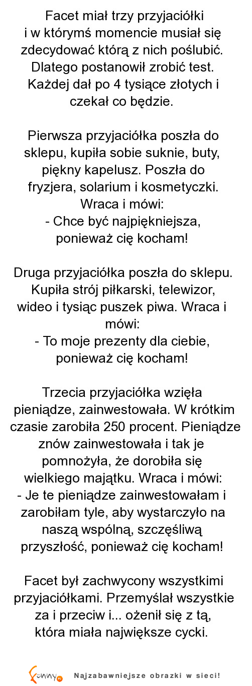 Facet miał trzy przyjaciółki i musiał zdecydować się na jedną. Zobacz którą wybrał...