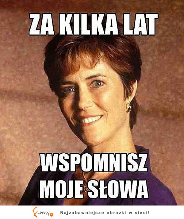 Teksty, które każdy usłyszał od swojej MAMY! Sama prawda ;D