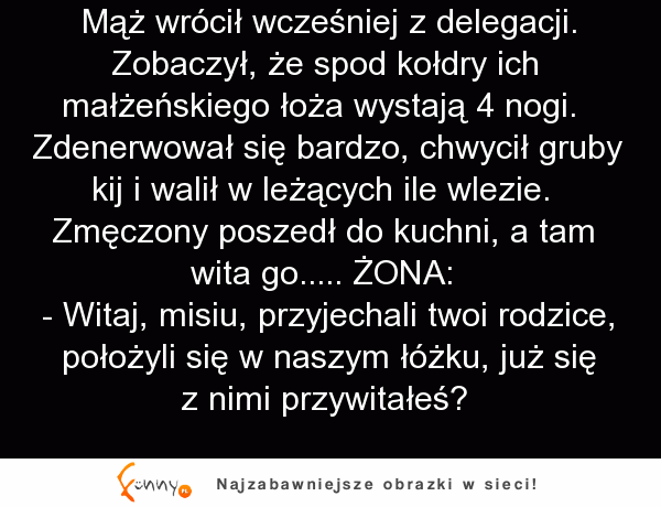 Mąż wrócił wcześniej z delegacji aby nakryć żonę na zdradzie. Zamiast tego... SZOK! XD