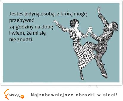 Właśnie ty...