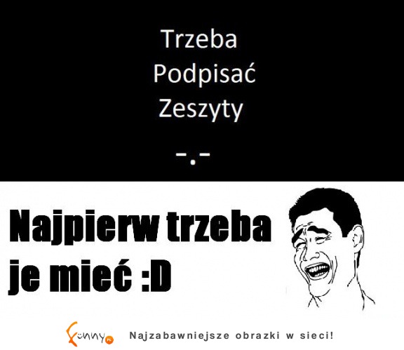 Trzeba podpisać zeszyty :)