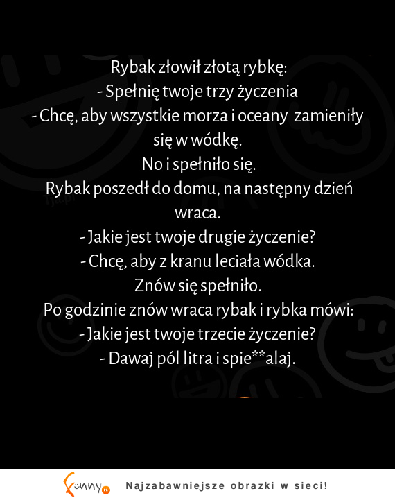 Rybak złowił złotą rybkę :D