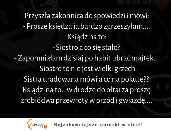 Zakonnica u spowiedzi :D