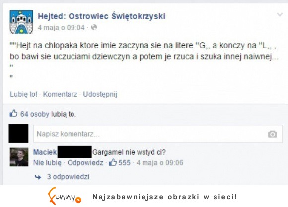 Jak mu nie wstyd... hahah ! Nie spodziewała się takiej odpowiedzi!