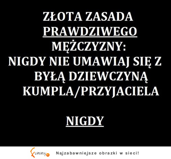 NIGDY pamiętaj!