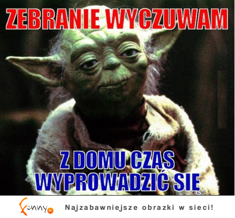 Z domu czas wyprowadzić się :>