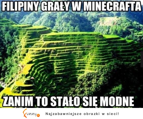 zanim było modne