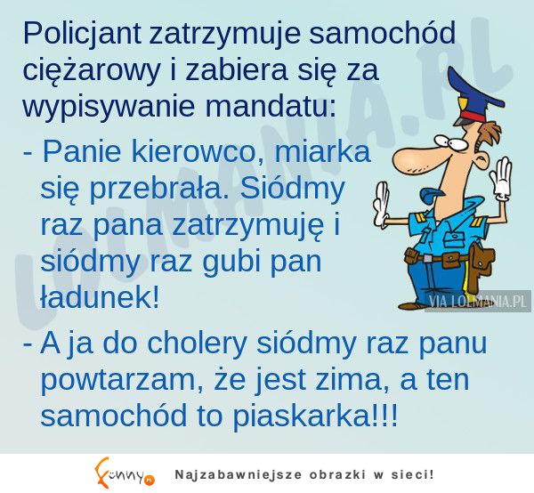 Policjant nie ogarniał  ;)