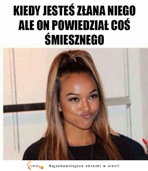 nie rozśmieszaj mnie