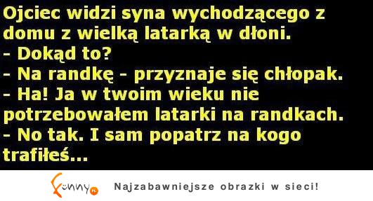 Ojciec widzi syna wychodzącego z domu z wielką latarką w dłoni.