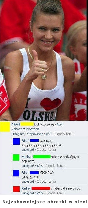 Zobacz co napisali po arabsku pod zdjęciem polskiej LASKI! Hehe ;)