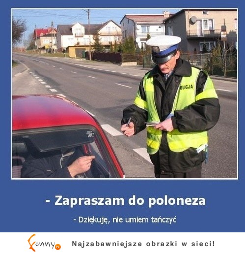 Zapraszam do poloneza ;D