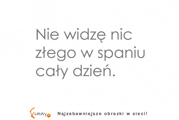 Nie ma nic złego