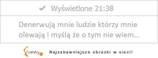 myślą, że nie wiem