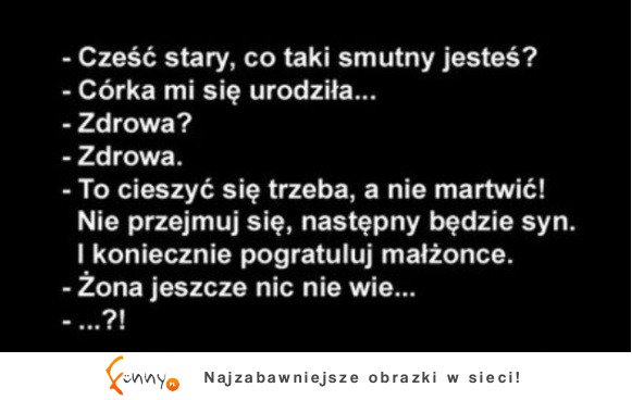 Narodziny! haha