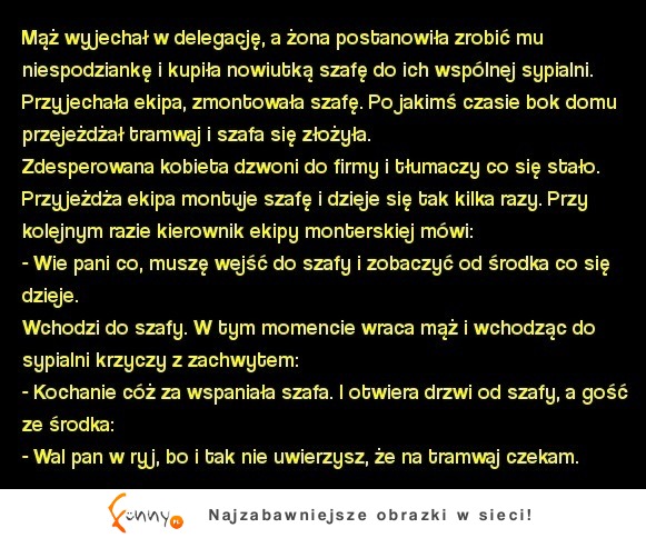 Kawał dnia: Mąż wyjechał w delegację, a żona postanowiła zrobić mu niespodziankę... :D