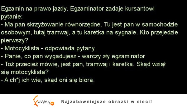 Egzamin na prawo jazdy. Egzaminator zadaje kursatowi pytanie! Haha ZOBACZ co odpowiedział! :D