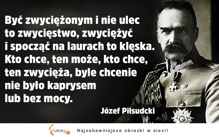 Wielkie słowa Wodza!