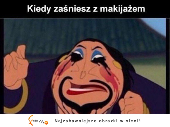 kiedy zaśniesz w makijażu