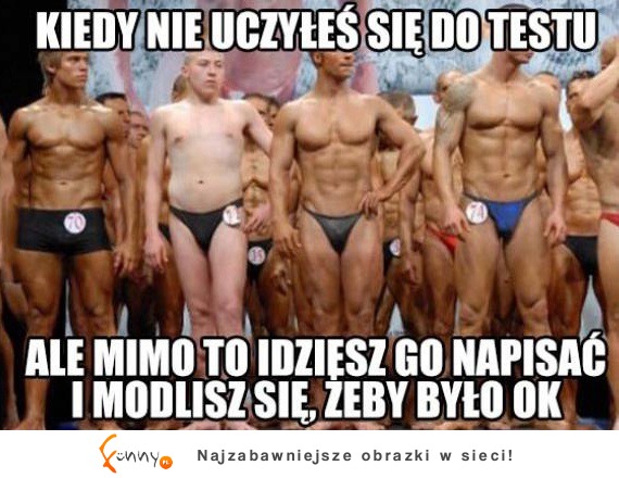 kiedy nie uczyłeś się do testu