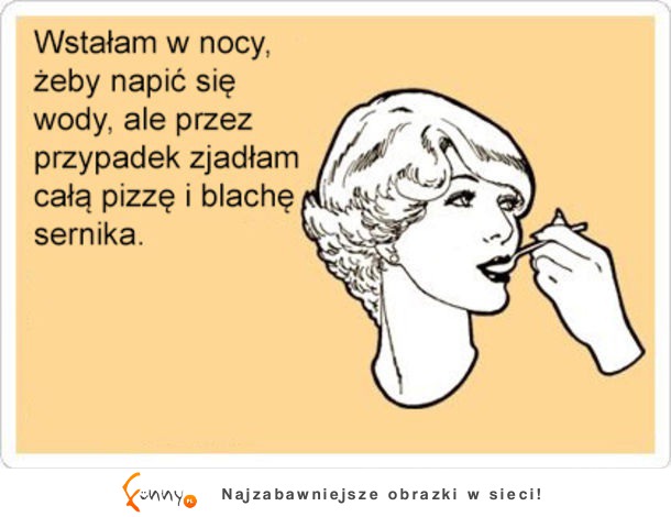 Wstałam w nocy